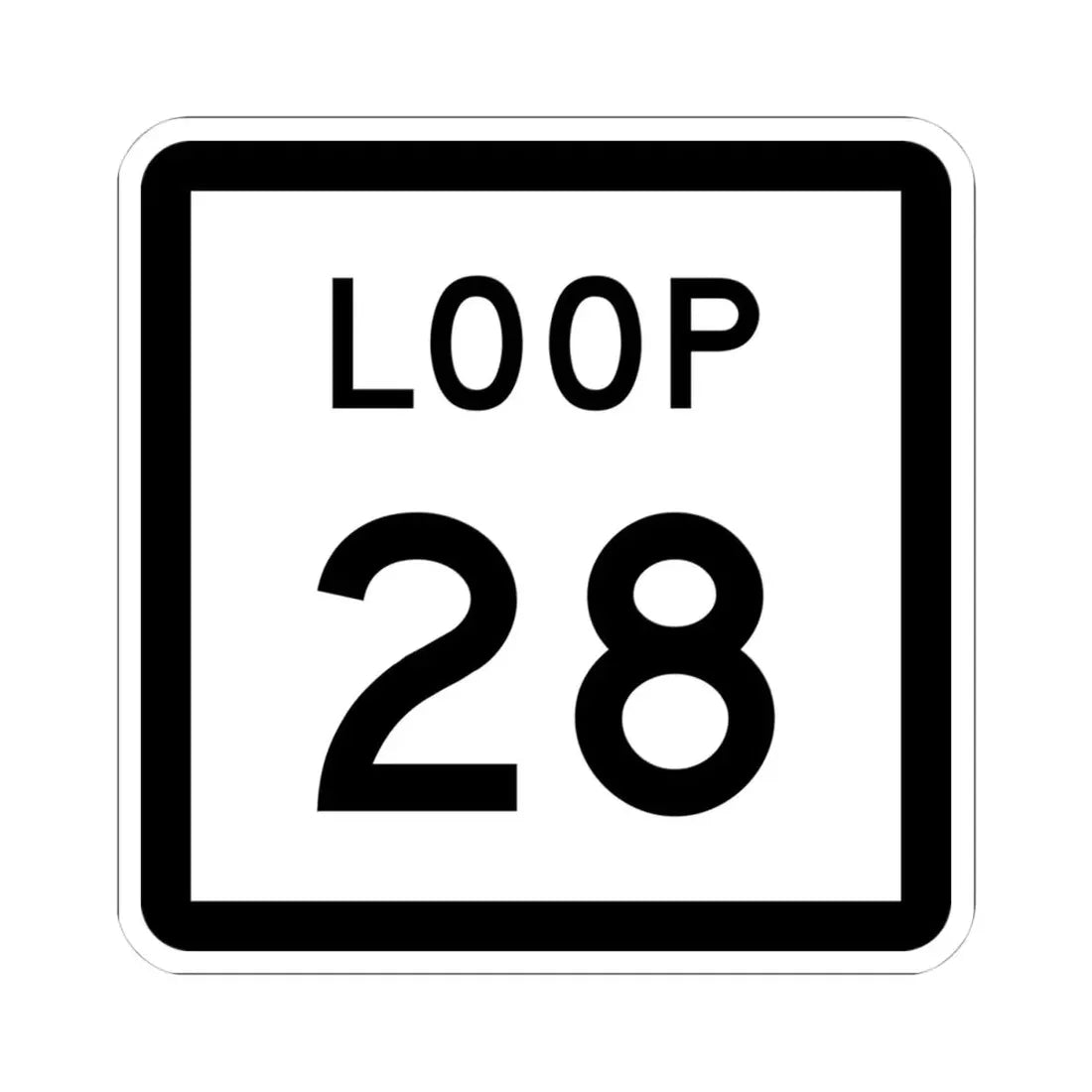 Texas Loop 28 (Texas) (Road Sign) STICKER Vinyl Kiss-Cut Decal 4 Inch White - The Sticker Space