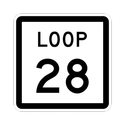 Texas Loop 28 (Texas) (Road Sign) STICKER Vinyl Kiss-Cut Decal 4 Inch White - The Sticker Space