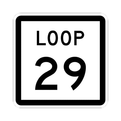 Texas Loop 29 (Texas) (Road Sign) STICKER Vinyl Kiss-Cut Decal 3 Inch White - The Sticker Space