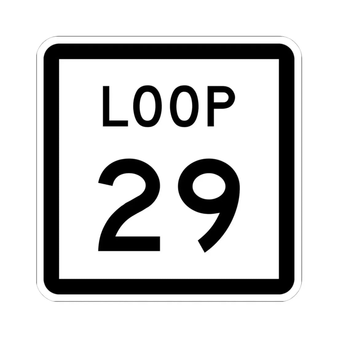 Texas Loop 29 (Texas) (Road Sign) STICKER Vinyl Kiss-Cut Decal 4 Inch White - The Sticker Space