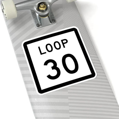 Texas Loop 30 (Texas) (Road Sign) STICKER Vinyl Kiss-Cut Decal - The Sticker Space