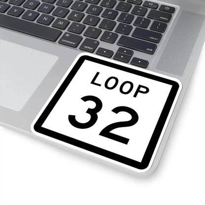 Texas Loop 32 (Texas) (Road Sign) STICKER Vinyl Kiss-Cut Decal - The Sticker Space