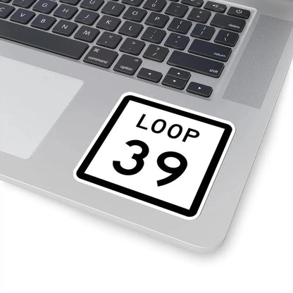 Texas Loop 39 (Texas) (Road Sign) STICKER Vinyl Kiss-Cut Decal - The Sticker Space