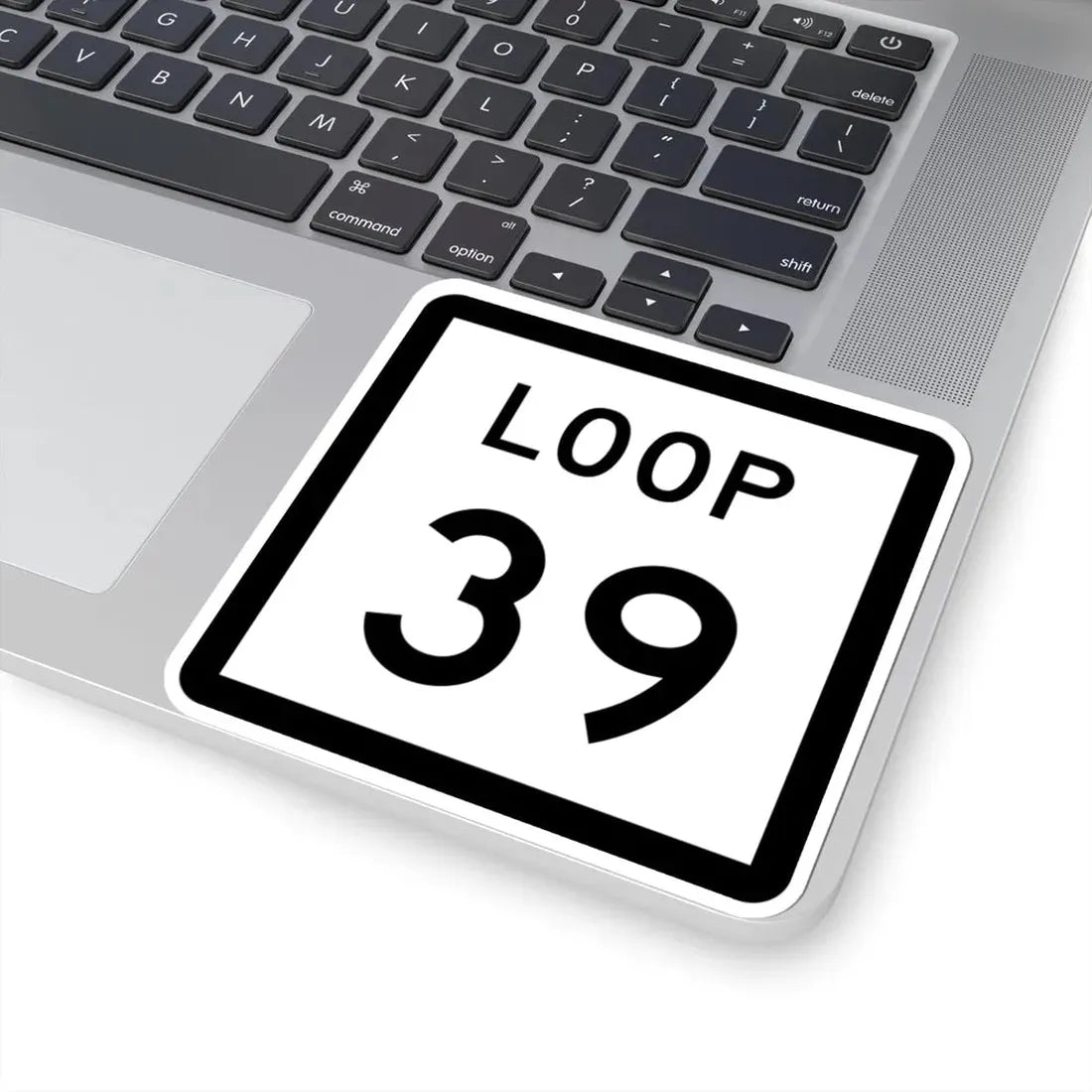 Texas Loop 39 (Texas) (Road Sign) STICKER Vinyl Kiss-Cut Decal - The Sticker Space