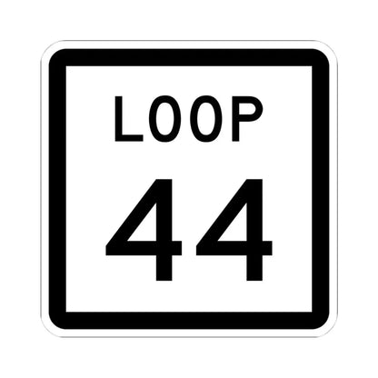 Texas Loop 44 (Texas) (Road Sign) STICKER Vinyl Kiss-Cut Decal 4 Inch White - The Sticker Space