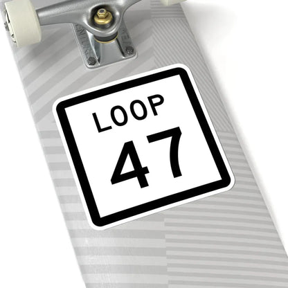 Texas Loop 47 (Texas) (Road Sign) STICKER Vinyl Kiss-Cut Decal - The Sticker Space