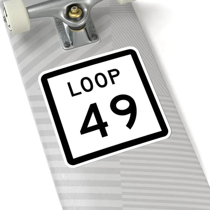 Texas Loop 49 (Texas) (Road Sign) STICKER Vinyl Kiss-Cut Decal - The Sticker Space