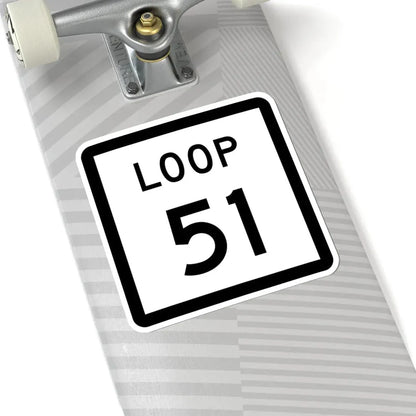 Texas Loop 51 (Texas) (Road Sign) STICKER Vinyl Kiss-Cut Decal - The Sticker Space