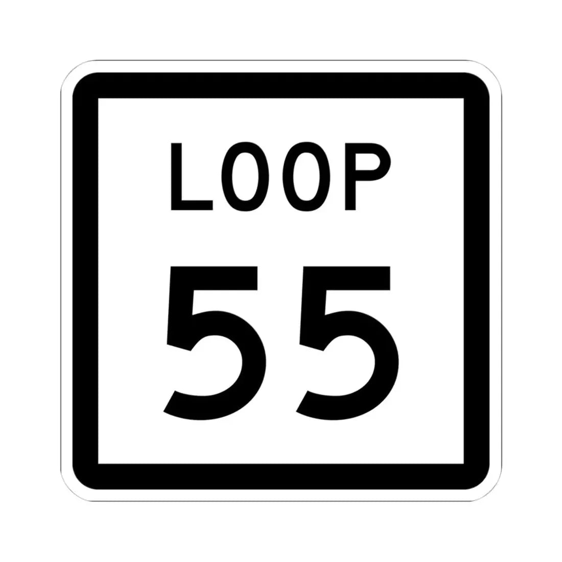 Texas Loop 55 (Texas) (Road Sign) STICKER Vinyl Kiss-Cut Decal 4 Inch White - The Sticker Space