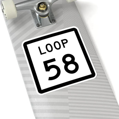 Texas Loop 58 (Texas) (Road Sign) STICKER Vinyl Kiss-Cut Decal - The Sticker Space