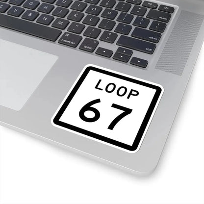Texas Loop 67 (Texas) (Road Sign) STICKER Vinyl Kiss-Cut Decal - The Sticker Space