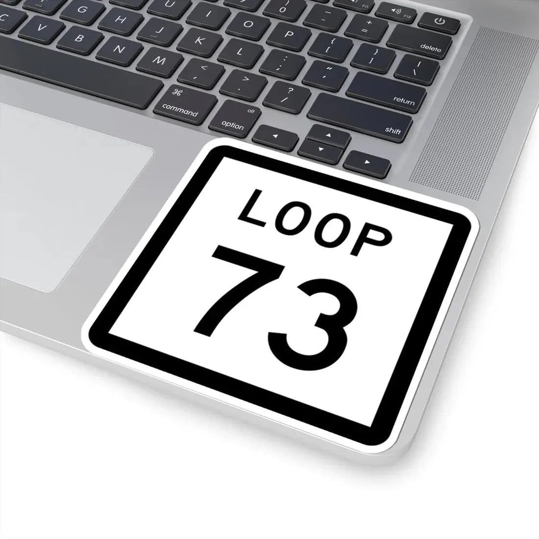 Texas Loop 73 (Texas) (Road Sign) STICKER Vinyl Kiss-Cut Decal - The Sticker Space