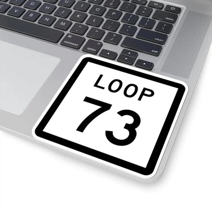 Texas Loop 73 (Texas) (Road Sign) STICKER Vinyl Kiss-Cut Decal - The Sticker Space