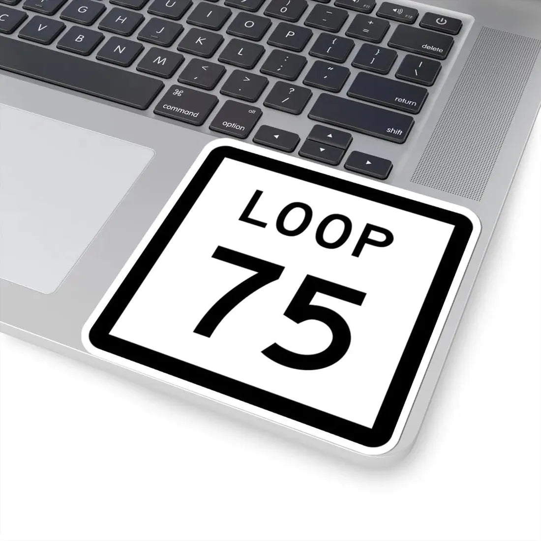 Texas Loop 75 (Texas) (Road Sign) STICKER Vinyl Kiss-Cut Decal - The Sticker Space