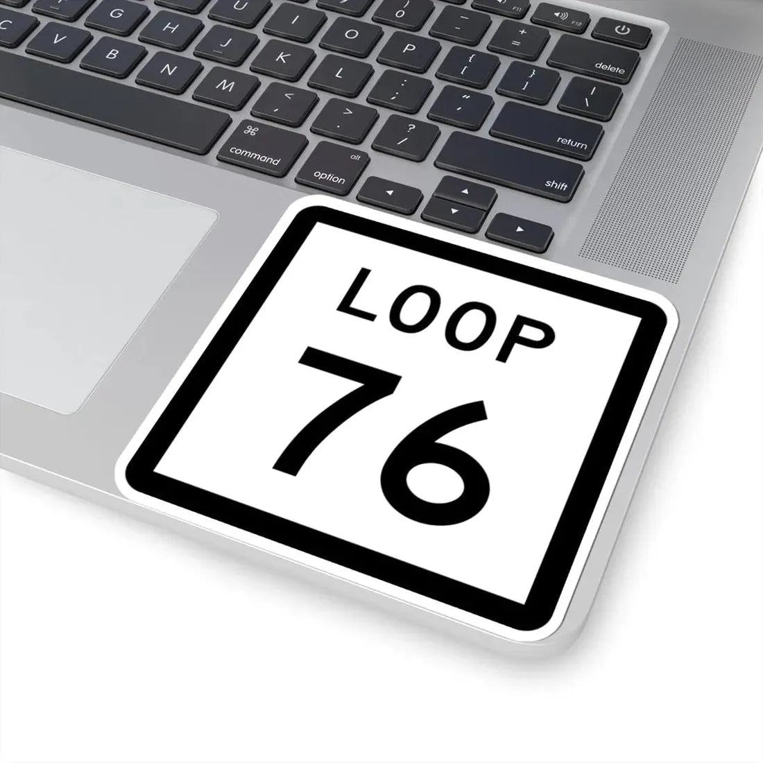 Texas Loop 76 (Texas) (Road Sign) STICKER Vinyl Kiss-Cut Decal - The Sticker Space