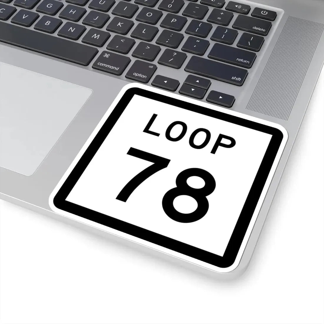 Texas Loop 78 (Texas) (Road Sign) STICKER Vinyl Kiss-Cut Decal - The Sticker Space