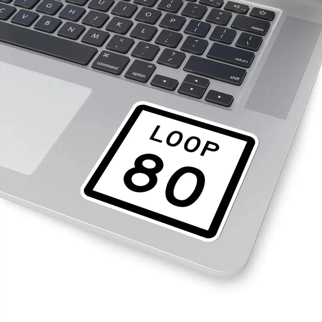 Texas Loop 80 (Texas) (Road Sign) STICKER Vinyl Kiss-Cut Decal - The Sticker Space