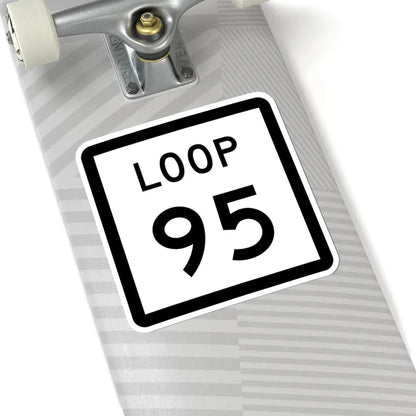 Texas Loop 95 (Texas) (Road Sign) STICKER Vinyl Kiss-Cut Decal - The Sticker Space