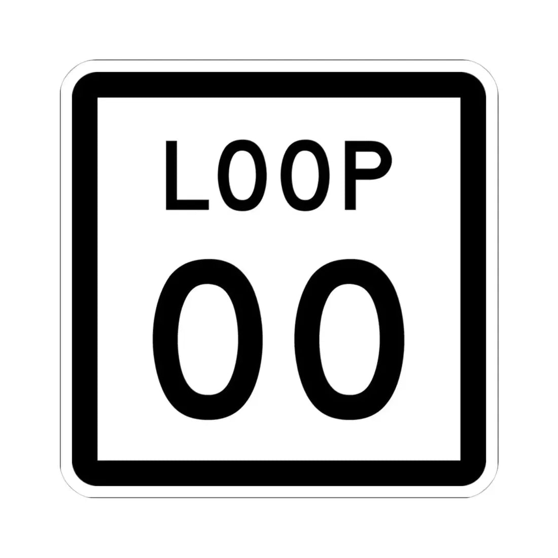 Texas Loop XX (Texas) (Road Sign) STICKER Vinyl Kiss-Cut Decal 4 Inch White - The Sticker Space