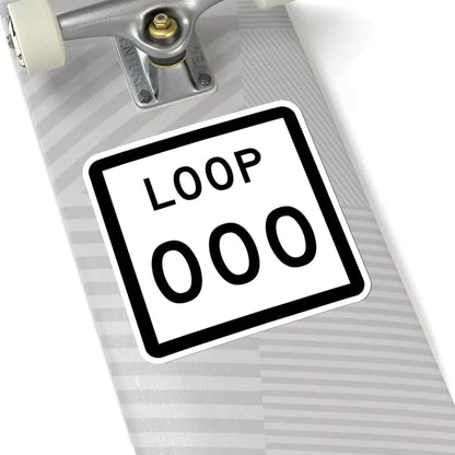Texas Loop XXX (Texas) (Road Sign) STICKER Vinyl Kiss-Cut Decal - The Sticker Space