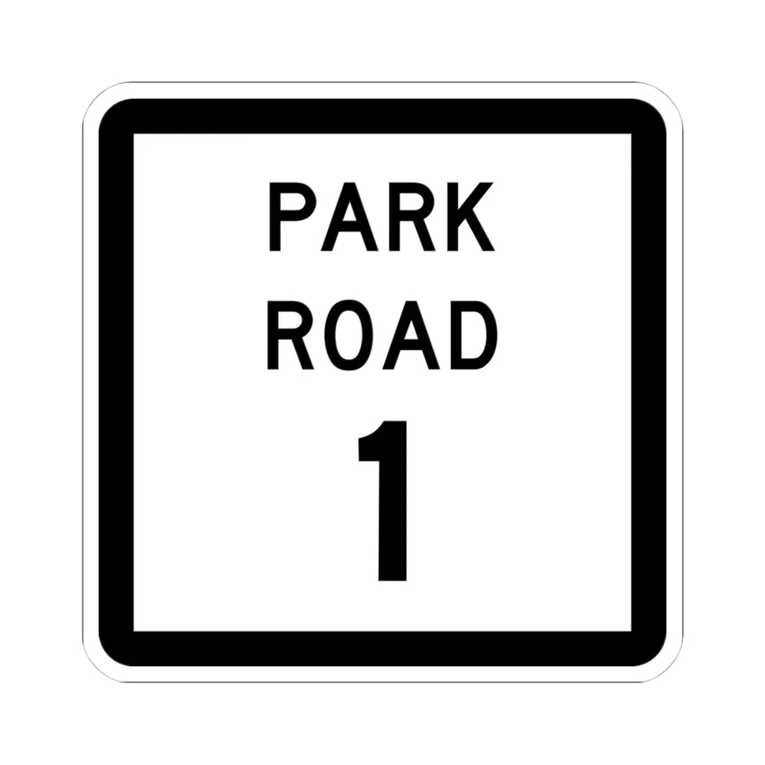 Texas Park Road 1 (Texas) (Road Sign) STICKER Vinyl Kiss-Cut Decal 4 Inch White - The Sticker Space