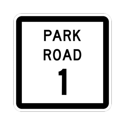 Texas Park Road 1 (Texas) (Road Sign) STICKER Vinyl Kiss-Cut Decal 4 Inch White - The Sticker Space