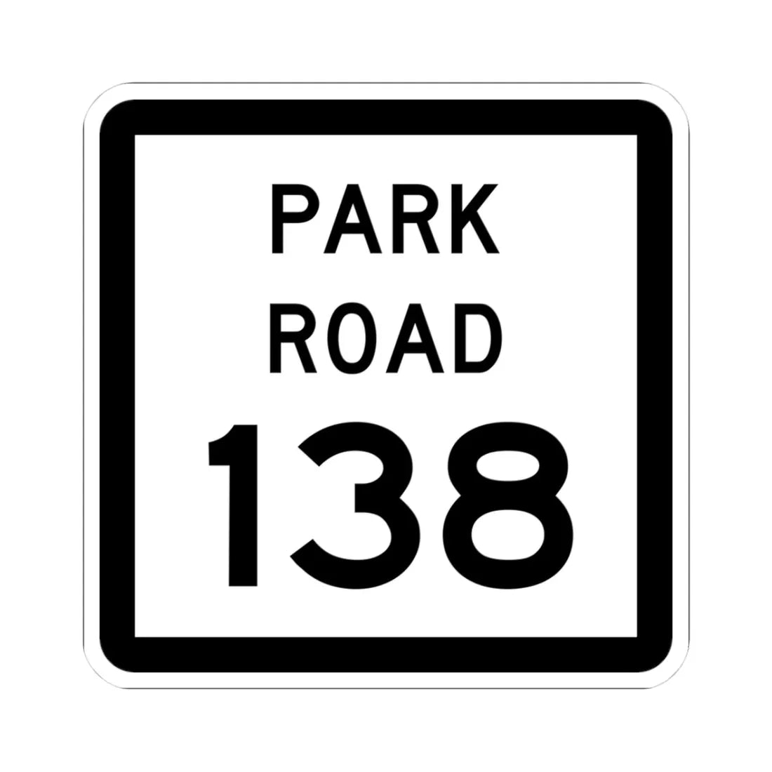 Texas Park Road 138 (Texas) (Road Sign) STICKER Vinyl Kiss-Cut Decal 3 Inch White - The Sticker Space