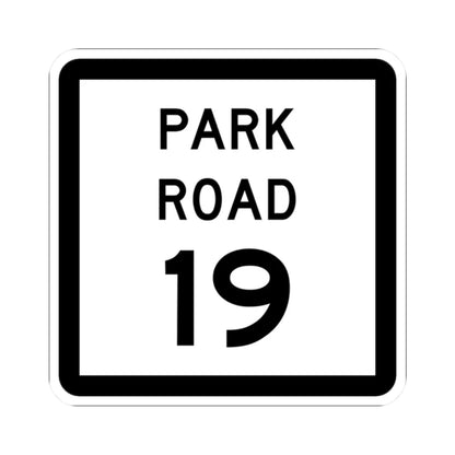 Texas Park Road 19 (Texas) (Road Sign) STICKER Vinyl Kiss-Cut Decal 2 Inch White - The Sticker Space