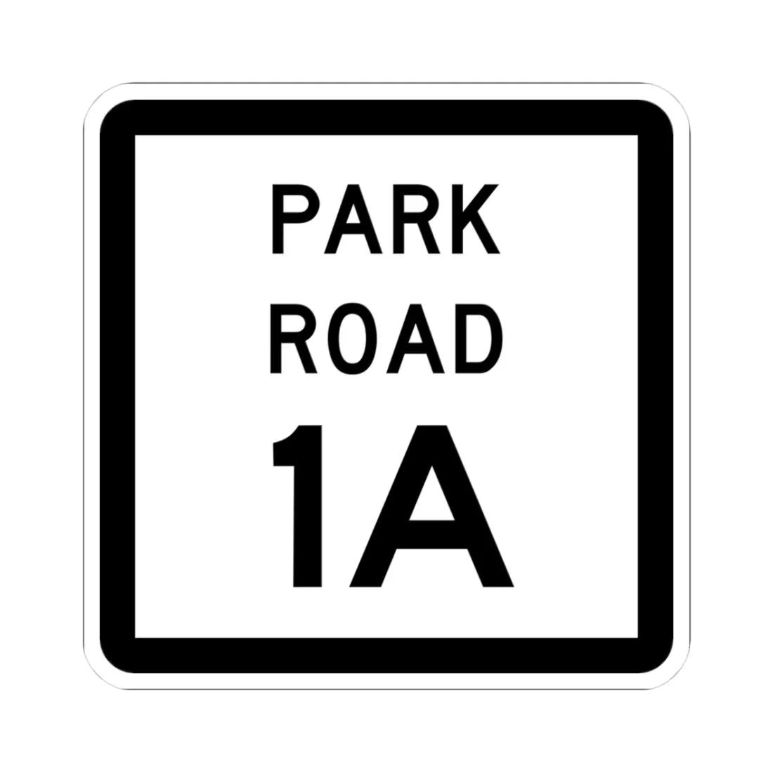 Texas Park Road 1A (Texas) (Road Sign) STICKER Vinyl Kiss-Cut Decal 3 Inch White - The Sticker Space