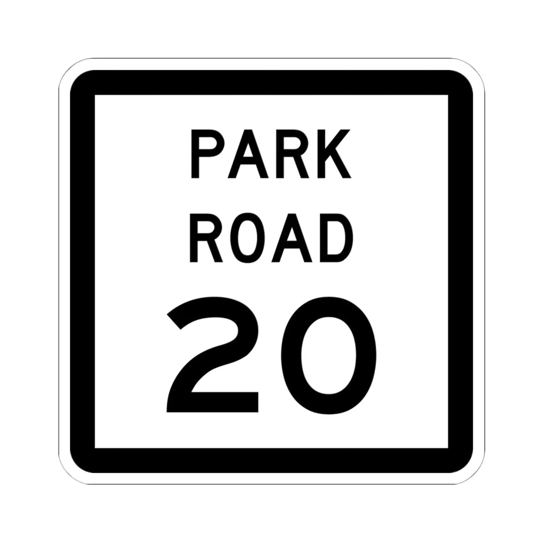Texas Park Road 20 (Texas) (Road Sign) STICKER Vinyl Kiss-Cut Decal 6 Inch White - The Sticker Space