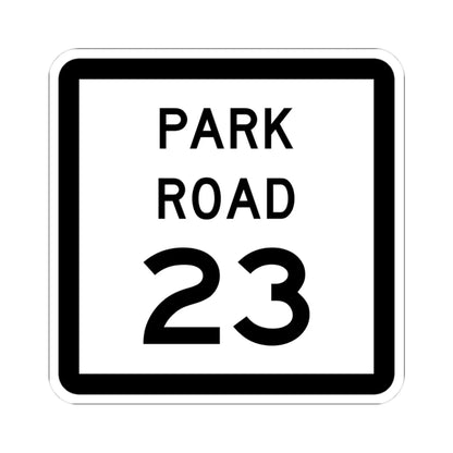 Texas Park Road 23 (Texas) (Road Sign) STICKER Vinyl Kiss-Cut Decal 3 Inch White - The Sticker Space