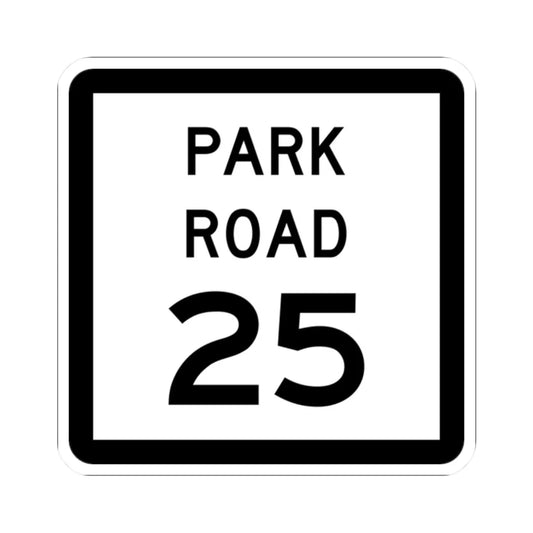 Texas Park Road 25 (Texas) (Road Sign) STICKER Vinyl Kiss-Cut Decal 2 Inch White - The Sticker Space