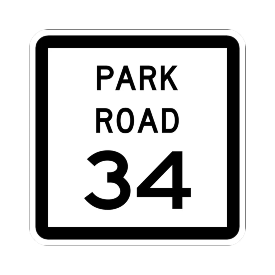 Texas Park Road 34 (Texas) (Road Sign) STICKER Vinyl Kiss-Cut Decal 2 Inch White - The Sticker Space