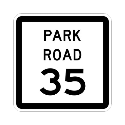 Texas Park Road 35 (Texas) (Road Sign) STICKER Vinyl Kiss-Cut Decal 4 Inch White - The Sticker Space