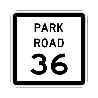 Texas Park Road 36 (Texas) (Road Sign) STICKER Vinyl Kiss-Cut Decal 3 Inch White - The Sticker Space