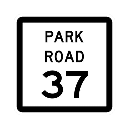 Texas Park Road 37 (Texas) (Road Sign) STICKER Vinyl Kiss-Cut Decal 2 Inch White - The Sticker Space
