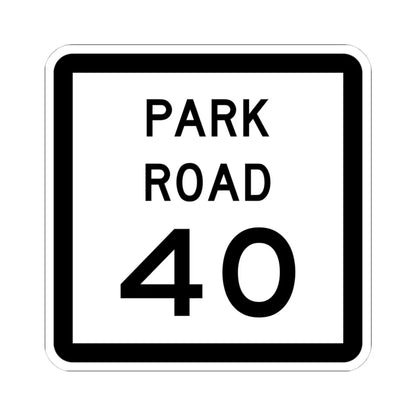 Texas Park Road 40 (Texas) (Road Sign) STICKER Vinyl Kiss-Cut Decal 4 Inch White - The Sticker Space