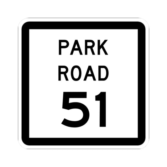Texas Park Road 51 (Texas) (Road Sign) STICKER Vinyl Kiss-Cut Decal 2 Inch White - The Sticker Space