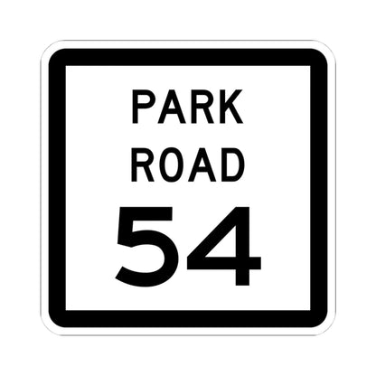 Texas Park Road 54 (Texas) (Road Sign) STICKER Vinyl Kiss-Cut Decal 4 Inch White - The Sticker Space