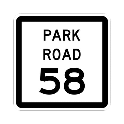 Texas Park Road 58 (Texas) (Road Sign) STICKER Vinyl Kiss-Cut Decal 2 Inch White - The Sticker Space