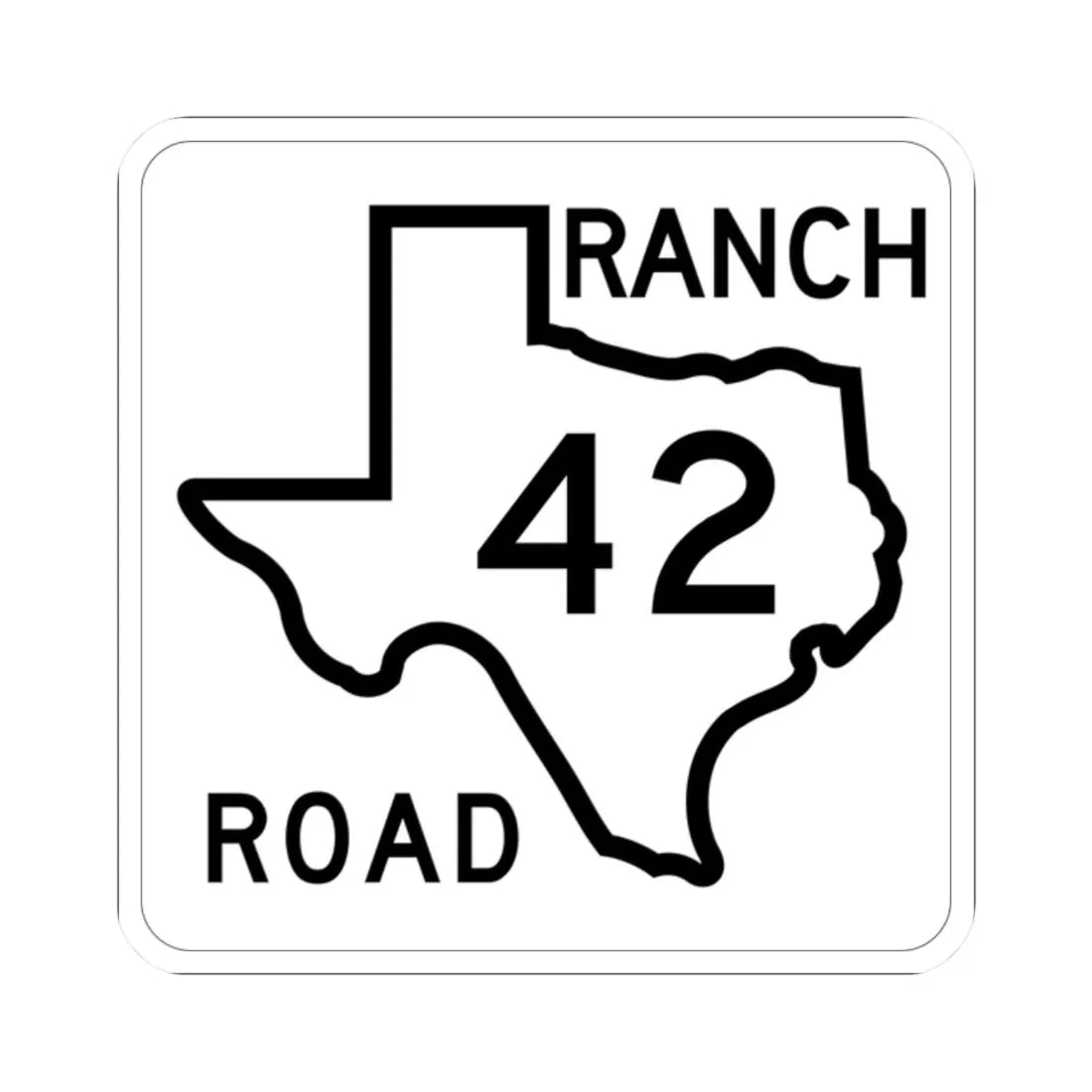 Texas RM 42 1956 (Texas) (Road Sign) STICKER Vinyl Kiss-Cut Decal 2 Inch White - The Sticker Space