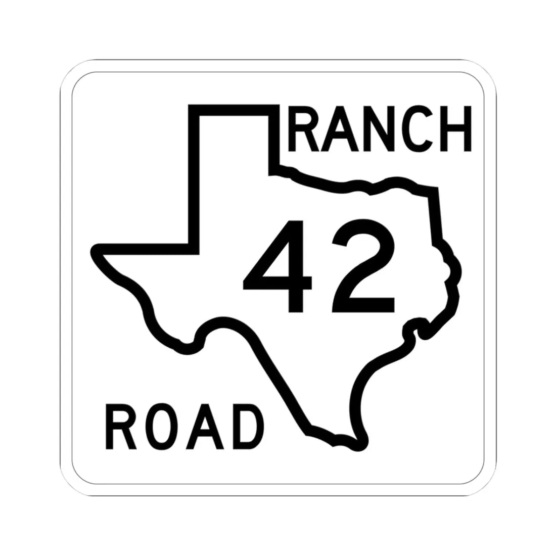 Texas RM 42 1956 (Texas) (Road Sign) STICKER Vinyl Kiss-Cut Decal 3 Inch White - The Sticker Space