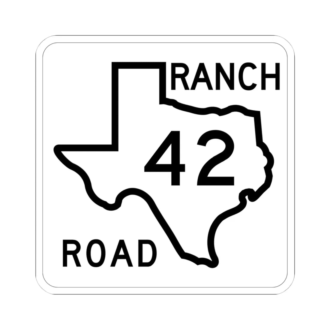 Texas RM 42 1956 (Texas) (Road Sign) STICKER Vinyl Kiss-Cut Decal 4 Inch White - The Sticker Space