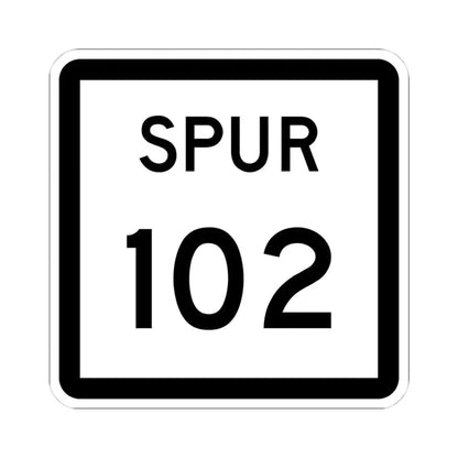 Texas Spur 102 (Texas) (Road Sign) STICKER Vinyl Kiss-Cut Decal 4 Inch White - The Sticker Space