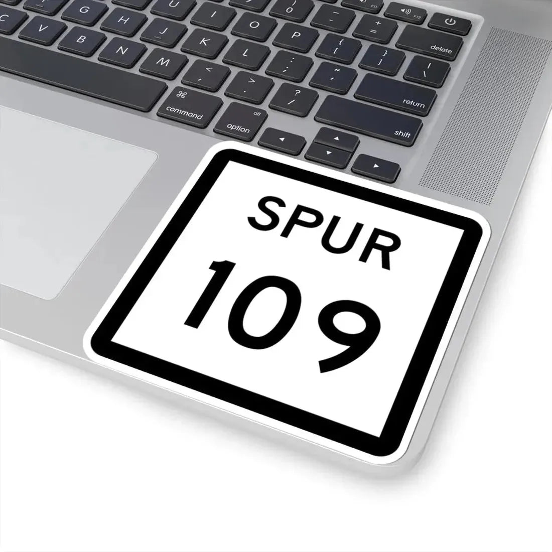 Texas Spur 109 (Texas) (Road Sign) STICKER Vinyl Kiss-Cut Decal - The Sticker Space