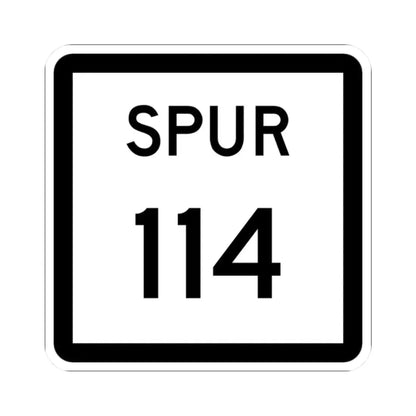 Texas Spur 114 (Texas) (Road Sign) STICKER Vinyl Kiss-Cut Decal 2 Inch White - The Sticker Space