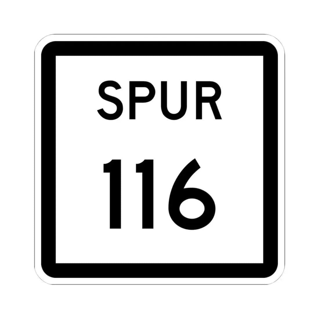 Texas Spur 116 (Texas) (Road Sign) STICKER Vinyl Kiss-Cut Decal 4 Inch White - The Sticker Space