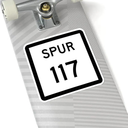Texas Spur 117 (Texas) (Road Sign) STICKER Vinyl Kiss-Cut Decal - The Sticker Space