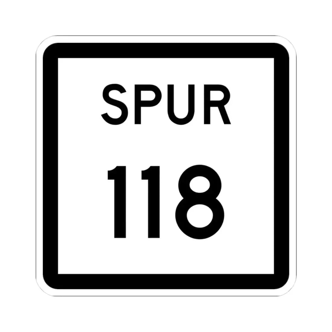 Texas Spur 118 (Texas) (Road Sign) STICKER Vinyl Kiss-Cut Decal 3 Inch White - The Sticker Space