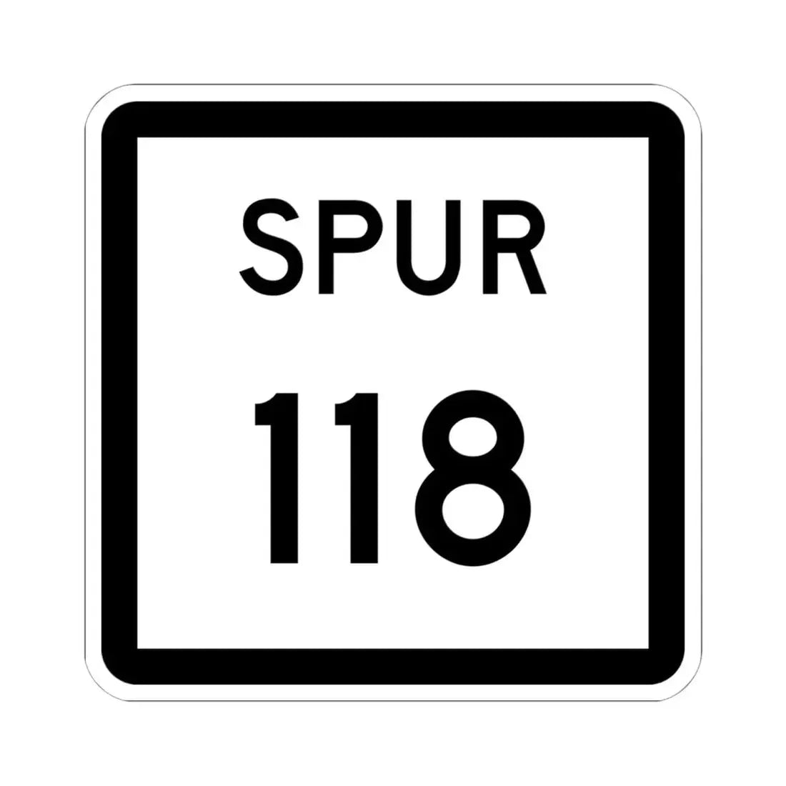 Texas Spur 118 (Texas) (Road Sign) STICKER Vinyl Kiss-Cut Decal 6 Inch White - The Sticker Space